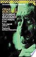 Quando eravamo giovani. Poesie. Testo originale a fronte