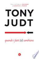 Quando i fatti (ci) cambiano