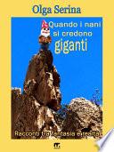 Quando i nani si credono giganti