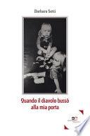 Quando il diavolo bussò alla mia porta