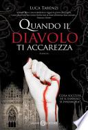 Quando il diavolo ti accarezza