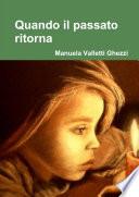 Quando il passato ritorna