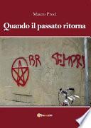 Quando il passato ritorna