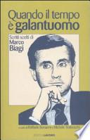 Quando il tempo è galantuomo