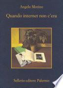 Quando internet non c'era
