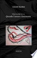 Quando l'amore s'innamora (When love falls in love)