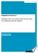 Quando l'arte racconta la fede. Icone russe da collezioni private italiane