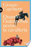 Quando l'automobile uccise la cavalleria