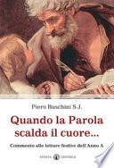 Quando la Parola scalda il cuore...
