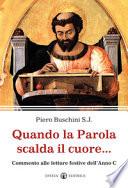 Quando la Parola scalda il cuore...