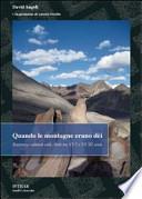 Quando le montagne erano dèi. Resistenza culturale sulle Ande tra XVI e XVIII secolo