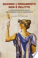 Quando l’ornamento non è delitto