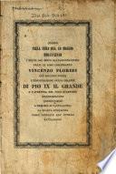 Quando nella sera del 26 maggio MDCCCXLVIII, i militi del sesto battaglione civico grati al loro comandante Vincenzo Floridi ... l'inaugurazione della imagine di Pio IX il grande ...