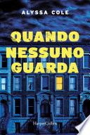 Quando nessuno guarda