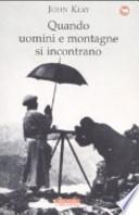 Quando uomini e montagne si incontrano