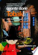quante storie Tobak!
