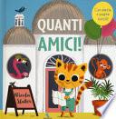 Quanti amici! Ediz. a colori