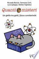 Quanti e misteri