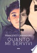 Quanto mi servivi