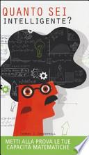Quanto sei intelligente? Metti alla prova le tue capacità matematiche