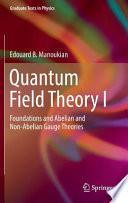 Quantum Field Theory I