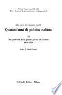 Quarant'anni di politica italiana: Dai prodromi della grande guerra al fascismo, 1910-1928, a cura di C. Pavone