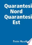 Quarantesimo Nord Quarantesimo Est