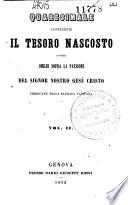 Quaresimale contenente Il tesoro nascosto, ovvero Omilie sopra la passione del Signor nostro Gesù Cristo predicate nella Basilica Vaticana
