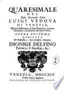 Quaresimale del molto reverendo padre Luigi Vedova di Venezia minore osservante di s. Francesco, lettore giubilato e consiltore del Sant'Ufizio. Opera postuma ..