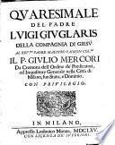 Quaresimale del padre Luigi Giuglaris della Compagnia di Giesú ..