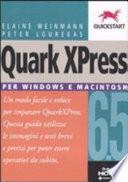 Quark XPress 6.5. Per Windows e Macintosh