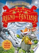 Quarto viaggio nel Regno della Fantasia