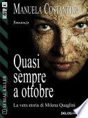 Quasi sempre a ottobre