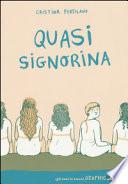 Quasi signorina
