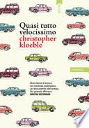 Quasi tutto velocissimo