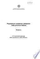 Quattordicesimo censimento generale della popolazione e delle abitazioni 2001. Popolazione residente e abitazioni nelle province italiane. Fascicolo prov. Modena