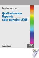 Quattordicesimo Rapporto sulle migrazioni 2008
