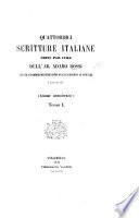 Quattordici scritture Italiane edite per cura dell'Ab. A. Rossi giusta un codice membranaceo da lui scoperto in Perugia, etc. tom. 1