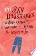 Quattro amiche e un paio di jeans - 4. Per sempre in blu