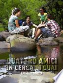 Quattro amici in cerca di guai