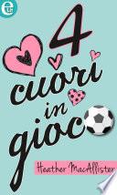 Quattro cuori in gioco (eLit)