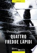 Quattro fredde lapidi