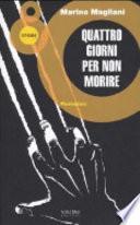 Quattro giorni per non morire