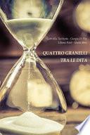 Quattro granelli tra le dita