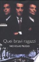 Quei bravi ragazzi