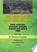 Quel borgo baciato dalle acque del Mylè