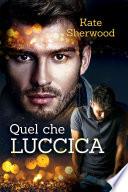 Quel che luccica