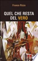Quel che resta del vero