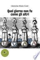 Quel giorno non fu come gli altri
