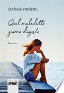 Quel maledetto giorno d'agosto